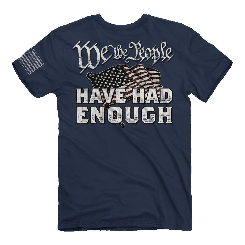 Crew-neck shirt 2164 We've Had Enough T-Shirt